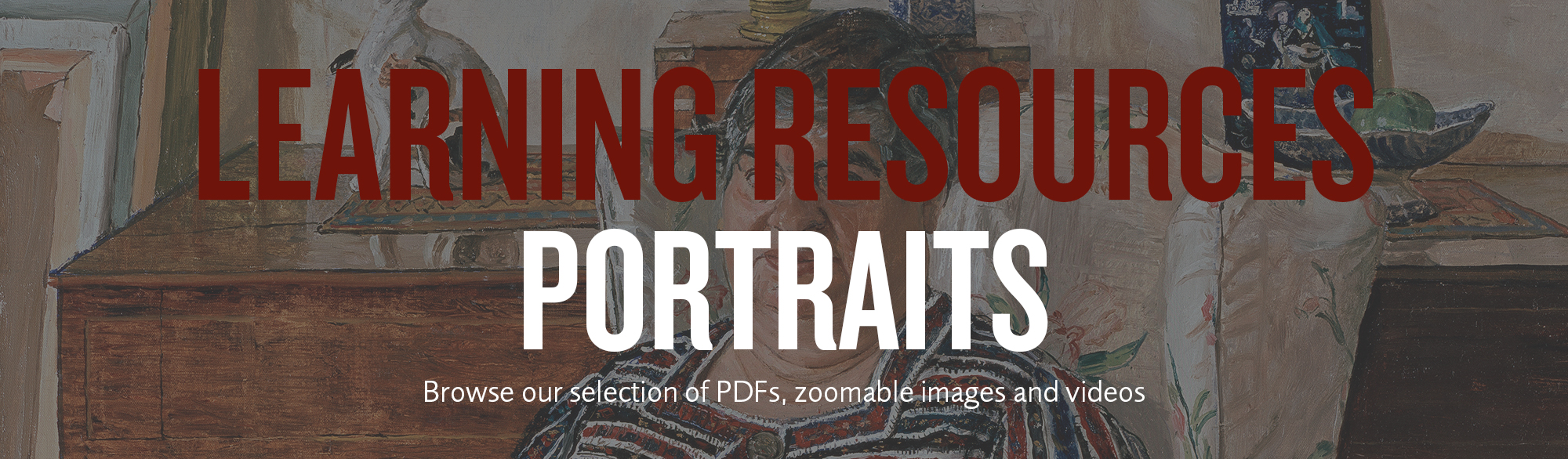 Learning resources Portraits Learning resources Portraits