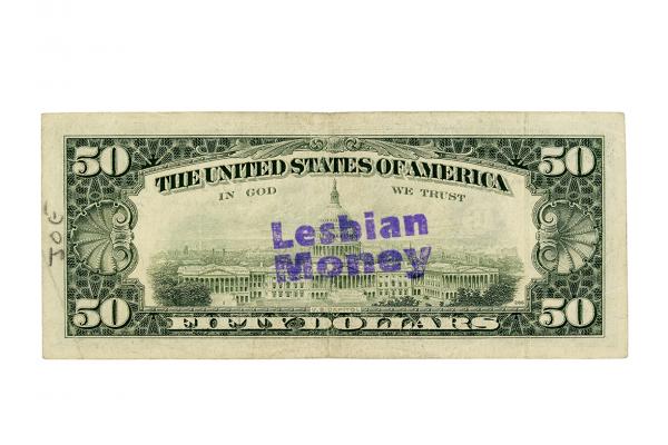 $50 US banknote countermarked with the words ‘Lesbian Money’ 